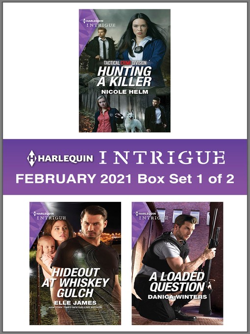 Title details for Harlequin Intrigue February 2021--Box Set 1 of 2 by Nicole Helm - Available